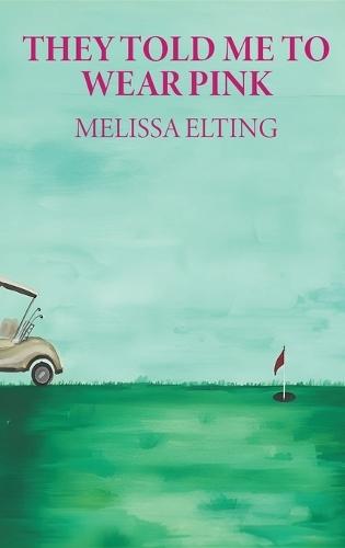 They Told Me To Wear Pink