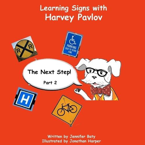 Learning Signs with Harvey Pavlov: The Next Step Part 2