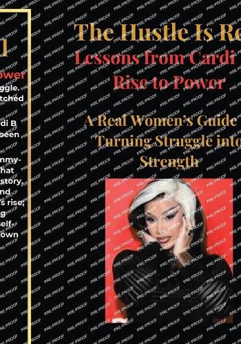 The Hustle Is Real: Lessons from Cardi B's Rise to Power