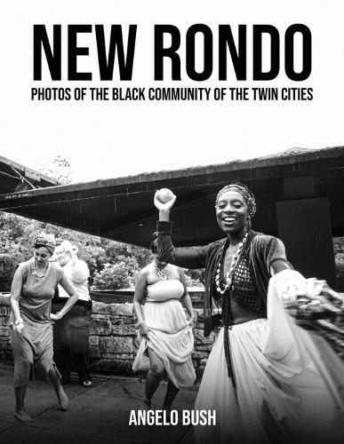 New Rondo: Photos of the black community of the twin cities