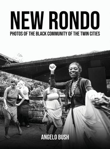 New Rondo: Photos of the black community of the twin cities