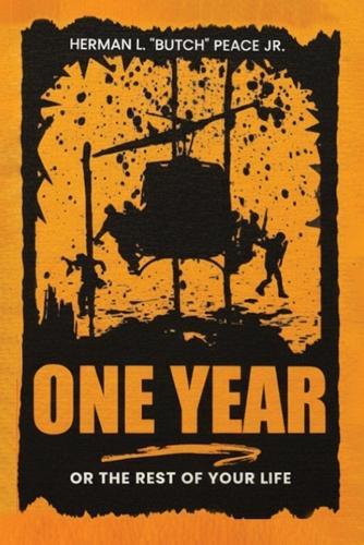 One Year: Or the rest of your life.