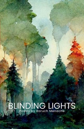 Blinding Lights: Poetry by Baruch Menache