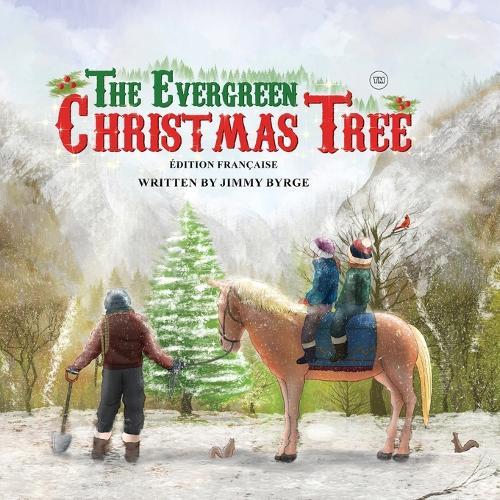 The Evergreen Christmas Tree ( French Edition)