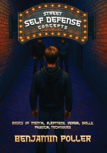 Street Self-Defense: Concepts