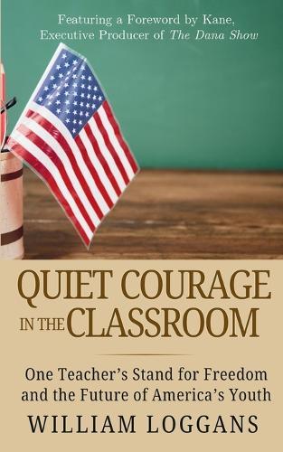 Quiet Courage in the Classroom
