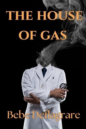 The House of Gas