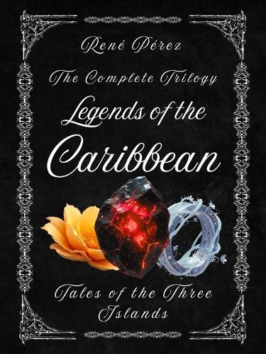 Legends of the Caribbean: Tales of the Three Islands