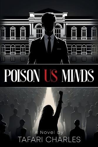 Poison Us Minds