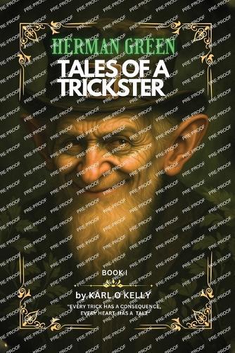 Herman Green Tales of a Trickster: Book I