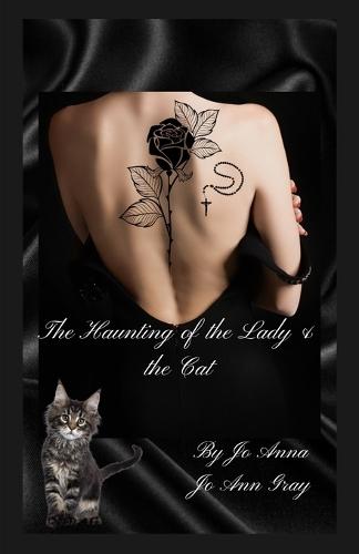 The Haunting of the Lady & the Cat