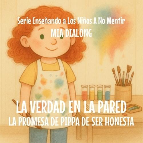 La Verdad en la Pared: La Promesa de Pippa de Ser Honesta
