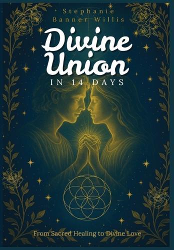 Divine Union in 14 Days