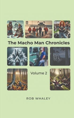 The Macho Man Chronicles: Volume 2