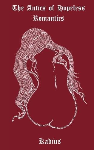 The Antics of Hopeless Romantics