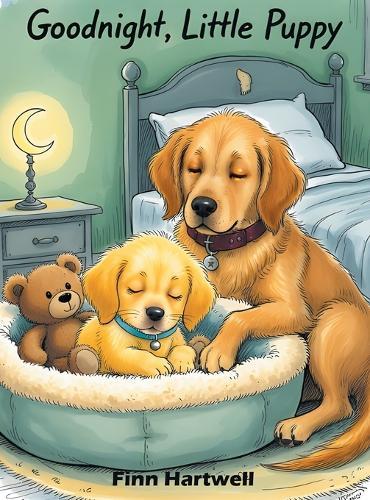 Goodnight, Little Puppy: A Sweet and Soothing Bedtime Book for Babies and Toddlers Ages 3-5