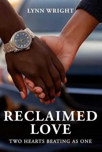 Reclaimed Love