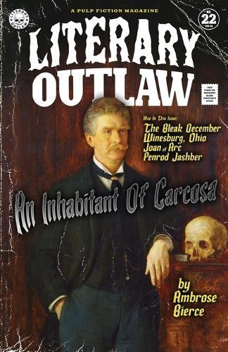 Literary Outlaw #22: An Inhabitant Of Carcosa