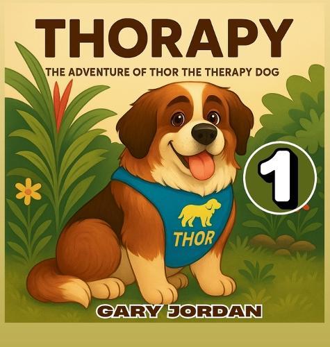 Thorapy: The Adventure of Thor the Therapy Dog