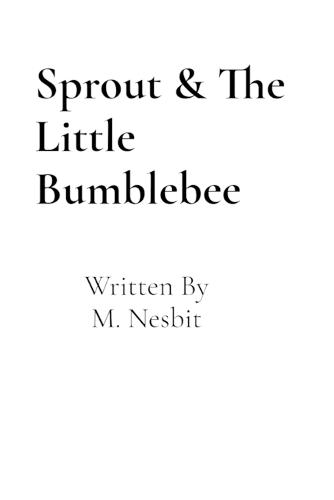 Sprout & The Little Bumblebee