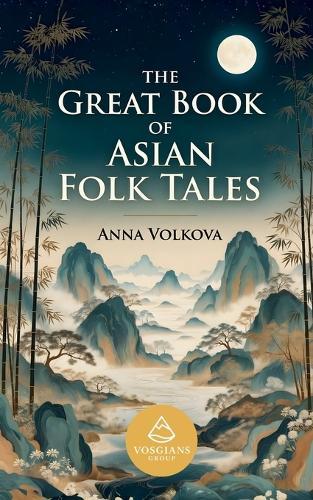 The Great Book of Asian Folk Tales