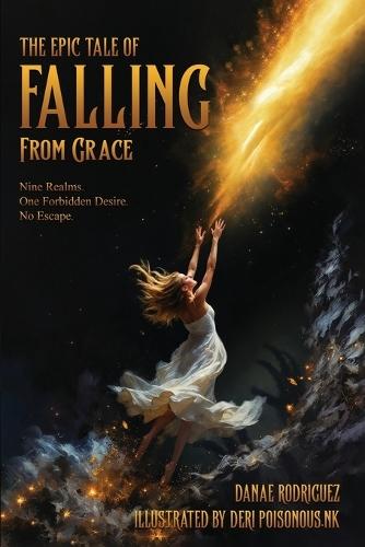 The Epic Tale of Falling From Grace