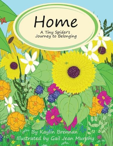Home: A Tiny Spider's Journey to Belonging