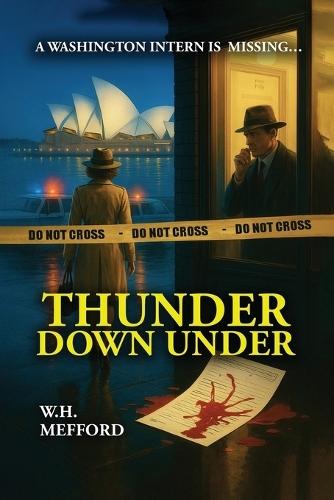 Thunder Down Under: A Washington Intern is Missing...