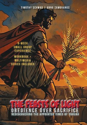 The Feasts of Light: Obedience Over Sacrifice