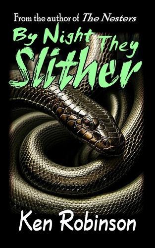 By Night They Slither