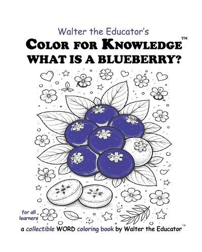 Color for Knowledge: What is a Blueberry?