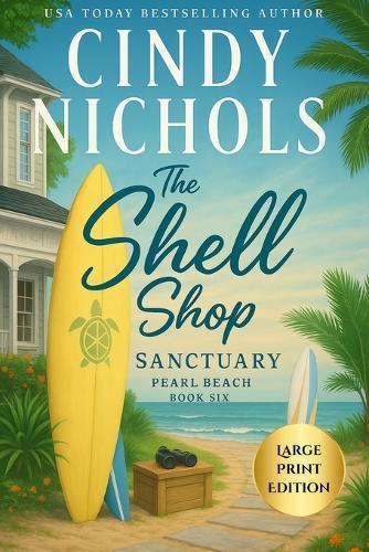The Shell Shop Sanctuary Large Print Edition