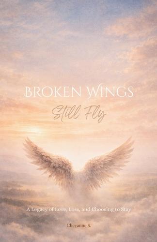Broken Wings Still Fly