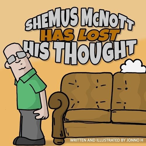 Shemus McNott Has Lost His Thought