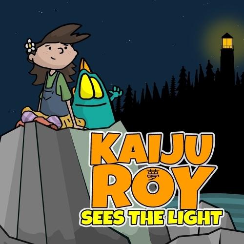 Kaiju Roy Sees the Light