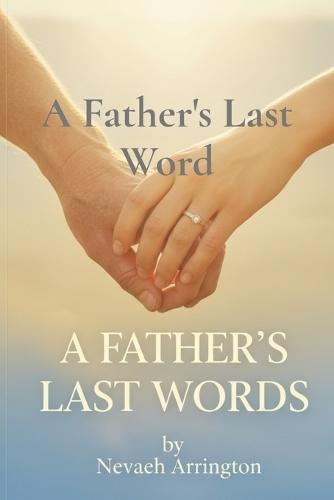 A Father's Last Word
