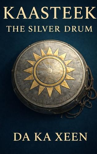 Kaasteek - The Silver Drum