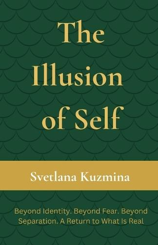 The Illusion of Self