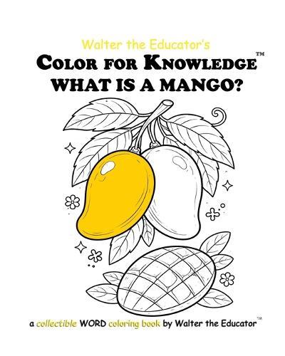 Color for Knowledge: What is a Mango?