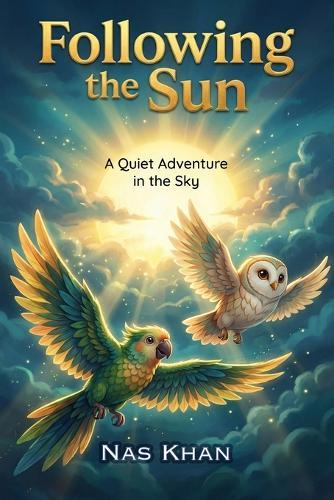Following the Sun, A Quiet Adventure in the Sky