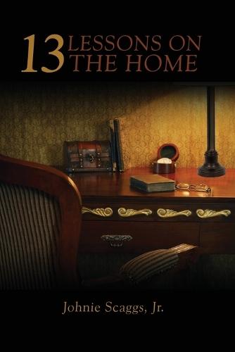 13 Lessons on the Home