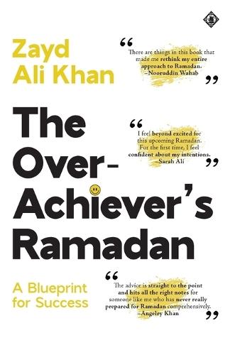 The Overachiever's Ramadan: A Blueprint for Success