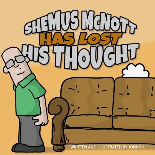 Shemus McNott Has Lost His Thought