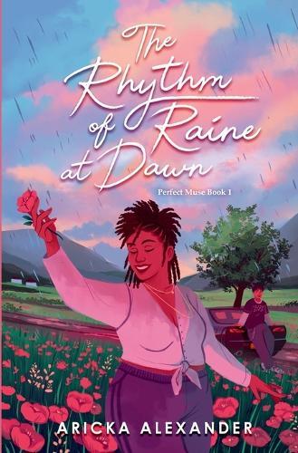 The Rhythm of Raine at Dawn: A Black Sapphic Romance