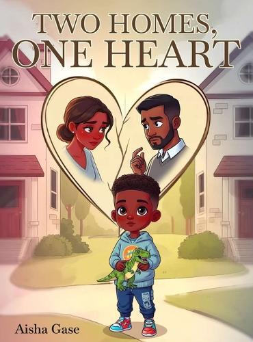 Two Homes, One Heart