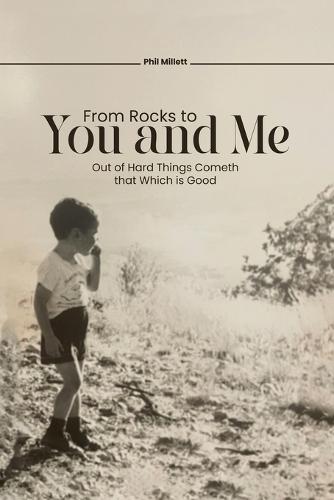 From Rocks To You And Me