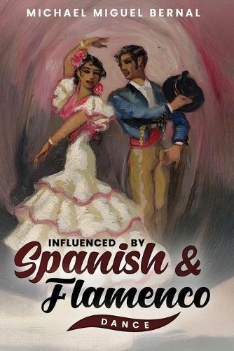 Influenced by Spanish & Flamenco Dance