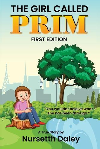 The Girl Called PRIM: First Edition