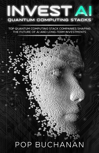 Invest AI Quantum Computing Stacks: Top Quantum Computing Stack Companies Shaping the Future of AI and Long-Term Investments