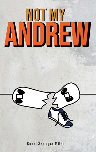 Not My Andrew!